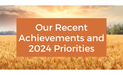 Our Recent Major Achievements and 2024 Priorities